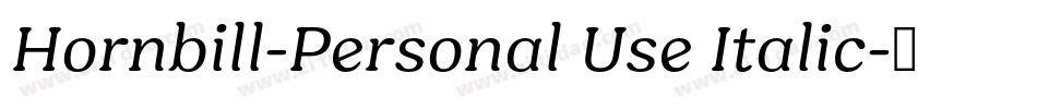 Hornbill-Personal Use Italic字体转换